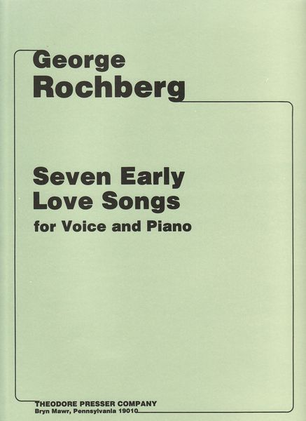 Seven Early Love Songs : For Voice and Piano.