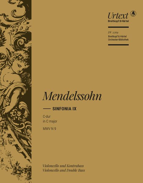Sinfonia IX In C Major : For String Orchestra / edited by Hellmuth Christian Wolff (Cello/ Part).