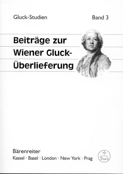 Beiträge Zur Wiener Gluck-Überlieferung / Hrsg. Irene Brandenburg und Gerhard Croll.