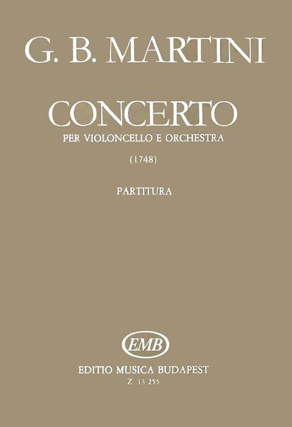 Concerto In Re Maggiore : Per Violoncello E Orchestra (1748).