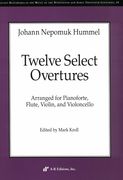 Twelve Select Overtures arranged For Pianoforte, Flute, Violin and Violoncello / Ed. Mark Kroll.