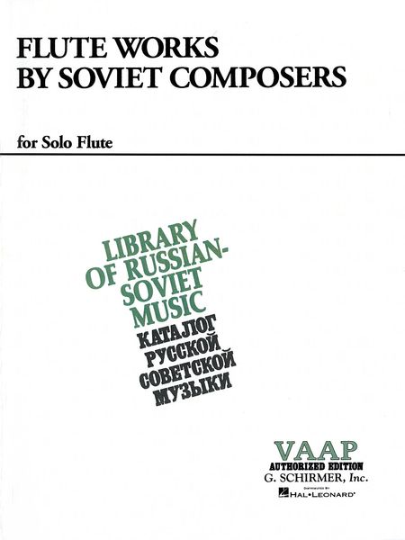 Flute Works by Soviet Composers : For Flute and Piano / arranged by Lozben.