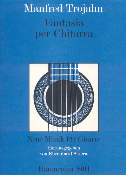 Fantasia : Per Chitarra (1979) / Fingersätze und Einrichtung Von Reinbert Evers.