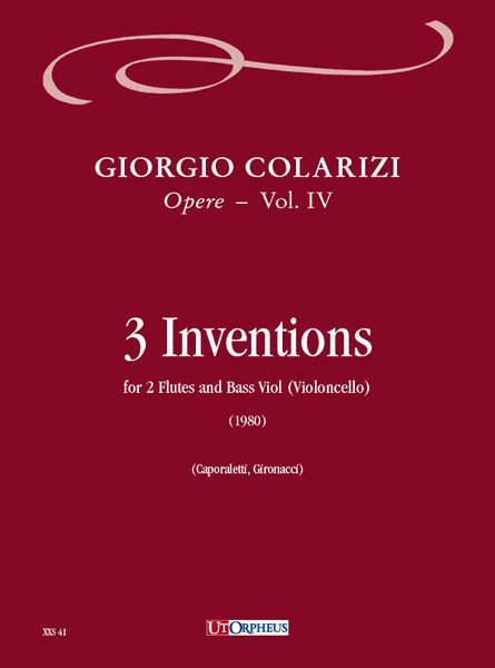 3 Invenzioni : Per 2 Flauti E Viola Bassa Da Gamba (O Violoncello) (1980).