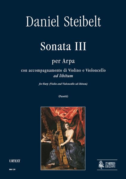 Sonata 3 : Per Arpa Accompagnamento Di Violino E Violoncello Ad Libitum / Ed. Anna Pasetti.