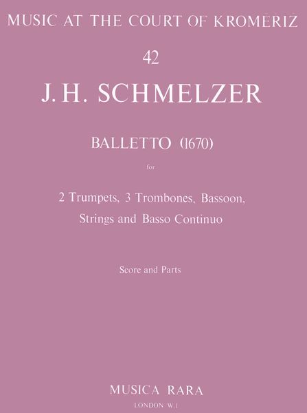 Balletto (1670) : For 2 Trumpets, 3 Trombones, Bassoon, Strings and Basso Continuo.