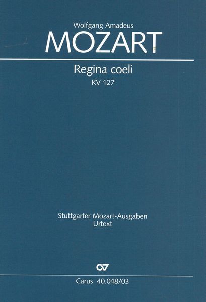 Regina Coeli In Bb K. 127 / edited by Christine Martin.
