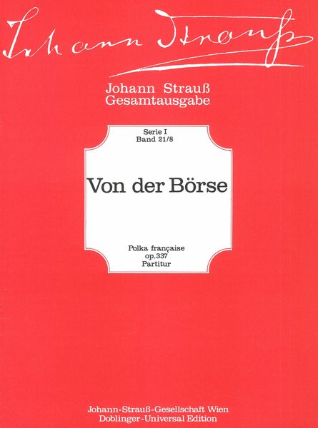 Von der Börse, Polka Française, Op. 337.