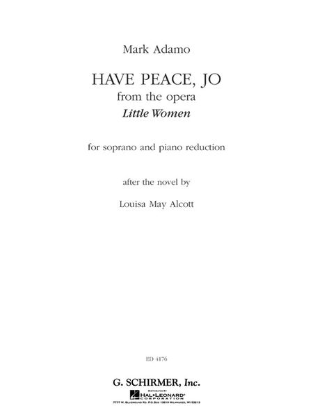 Have Peace, Jo - From The Opera Little Women : For Soprano and Piano reduction.