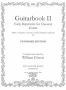Guitarbook II : Early Repertoire For Classical Guitar / Standard Edition.