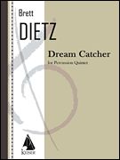 Dream Catcher : For Percussion Quintet (1996).