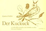 Kuckuck : 20 Leichte Klaiverstücke Nach Melodien Aus Dem Schweizer Singbuch.