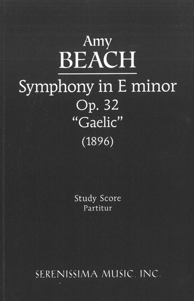 Symphony In E Minor, Op. 32, Gaelic (1896).