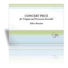 Concert Piece : For Timpani and Percussion Ensemble.