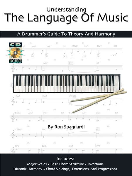 Understanding The Language Of Music : A Drummer's Guide To Theory and Harmony.