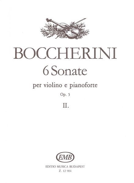 6 Sonate, Op. 5 (Book 2, Re Maggiore, Sol Maggiore, Mib Maggiore) : Per Violino E Pianoforte.