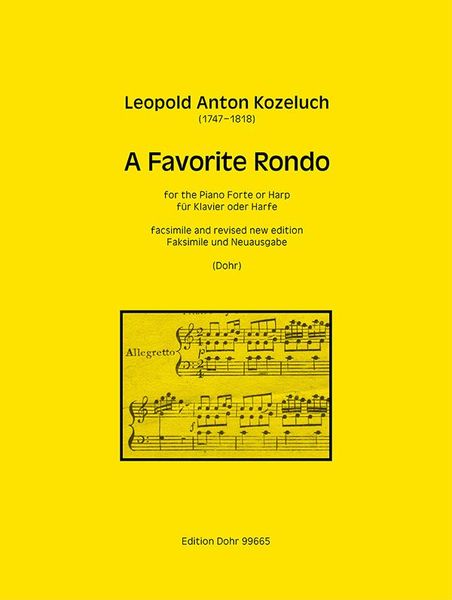 Favorite Rondo : For The Piano Forte Or Harp / Faksimile und Neuausgabe von Christoph Dohr.