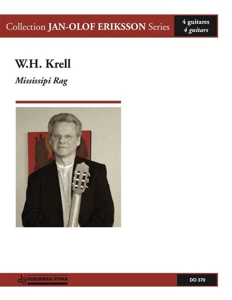 Mississippi Rag : For 4 Guitars / arranged by Eriksson. Intermediaire.