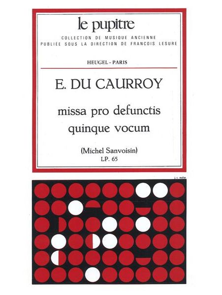 Missa Pro Defunctis Quinque Vocum / edited by Michel Sanvoisin.