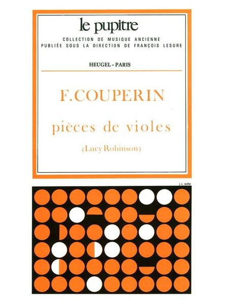 Pieces De Viole (1728) / edited by Lucy Robinson.