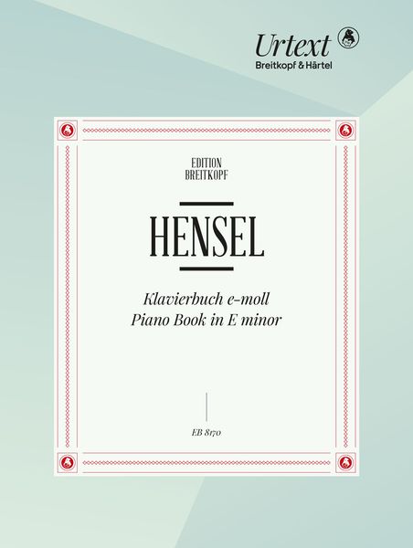Klavierbuch E-Moll (Piano Book In E Minor) : First Printing Of Movements 2-6 / Ed. by Peter Dicke.