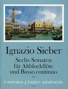 Sechs Sonaten : Für Altblockflöte und Basso Continuo / edited by Thomas Kügler.