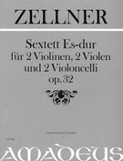 Sextett Es-Dur : Für 2 Violinen, 2 Violen und 2 Violoncelli, Op. 32 / edited by Bernhard Päuler.