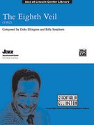 Eighth Veil : For Jazz Ensemble / Billy Strayhorn.