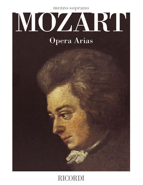 Opera Arias : For Mezzo-Soprano and Piano / edited by Paolo Toscano.