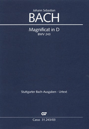 Magnificat In D, BWV 243 / edited by Ulrich Leisinger.