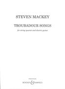 Troubadour Songs : For String Quartet and Electric Guitar (1991).
