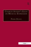 Charles Avison's Essay On Musical Expression / With Related Writings by William Hayes and Avison.