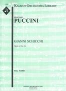 Gianni Schicchi : Opera In One Act.