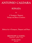 Sonata : For 4 Trumpets, Strings and Basso Continuo - Edition For 4 Trumpets, Timpani and Piano.
