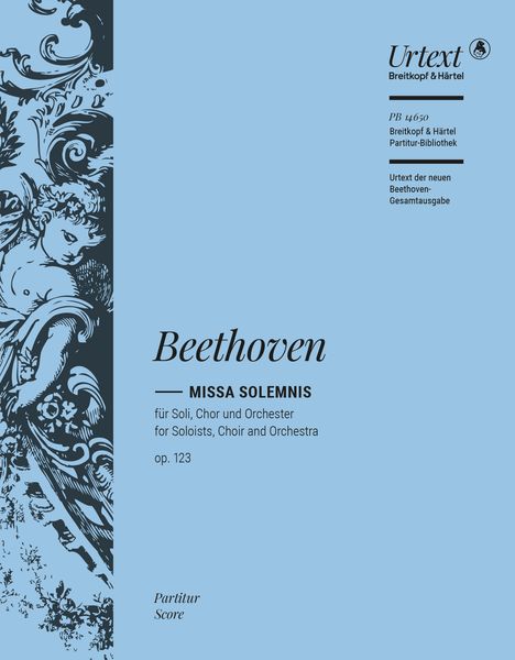 Missa Solemnis, Op. 123 : Für Soli, Chor und Orchester / edited by Norbert Gertsch.