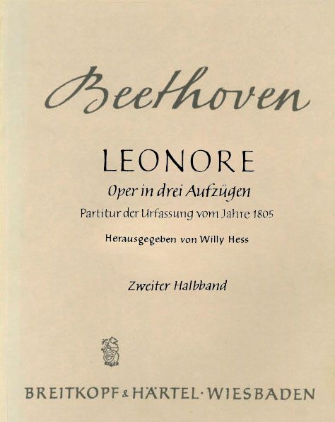 Leonore (Urfassung der Oper Von 1805) : 3. Aufzug - Anhang - Textbuch.