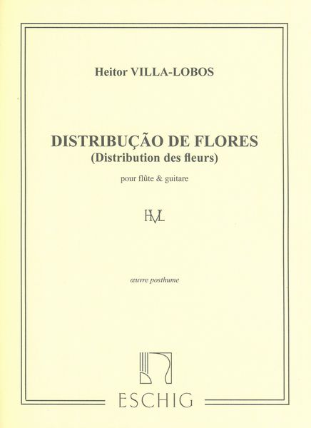 Distribucao De Flores : For Flute and Guitar.