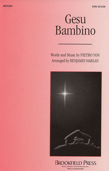 Gesu Bambino : For SATB / Brookfield Christmas Choral Press.