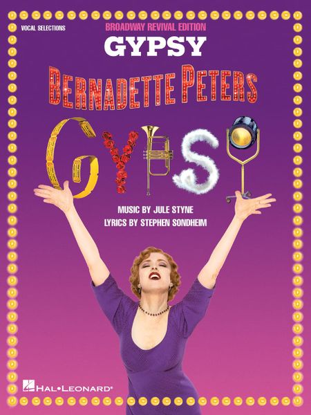 Gypsy : Broadway Revival Edition Featuring Bernadette Peters.