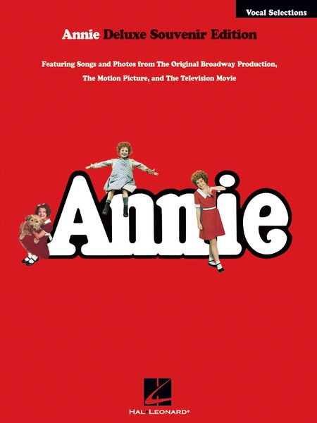 Annie Vocal Selections - Deluxe Souvenir Edition.
