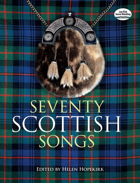 Seventy Scottish Songs : arranged For High Voice and Piano.