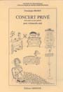 Concert Prive (D'un Genre Un Peu Special) : Pour Violoncelle Seul (1996).
