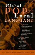 Global Pop, Local Language / edited by Harris M. Berger and Michael Thomas Carroll.