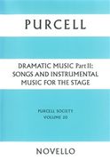 Dramatic Music, Part 2 : Songs and Instrumental Music For The Stage / edited by Ian Spink.