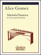 Marimba Flamenca : For Marimba Solo.