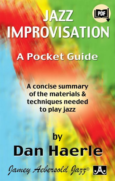 Jazz Improvisation - A Pocket Guide : A Concise Summary Of The Materials & Techniques Needed...
