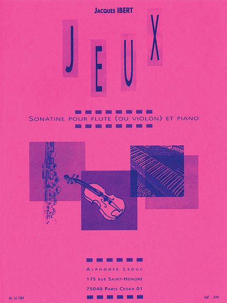 Jeux : Sonatine For Flute (Or Violin) and Piano.