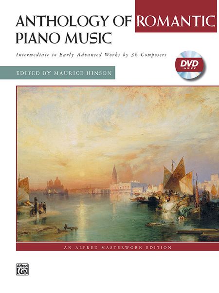 Anthology Of Romantic Piano Music : Intermediate To Early Advanced Works by 36 Composers.