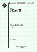 Grand Mass In Eb (Oliva) : For Solo SATB, Chorus and Orchestra.