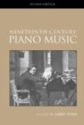 Nineteenth Century Piano Music, Second Edition / edited by R. Larry Todd.